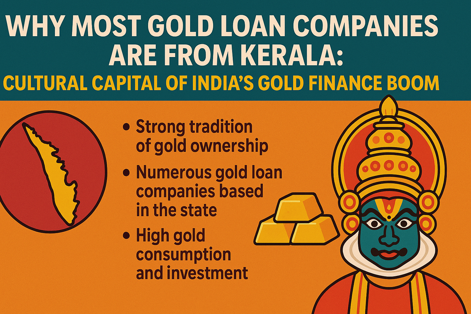 Why Most Gold Loan Companies Are from Kerala: Cultural Capital of India's Gold Finance Boom