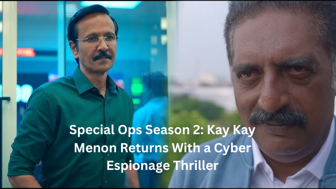 Special Ops Season 2: Kay Kay Menon Returns With a Cyber Espionage Thriller